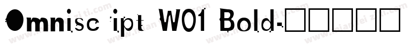 Omniscript W01 Bold字体转换